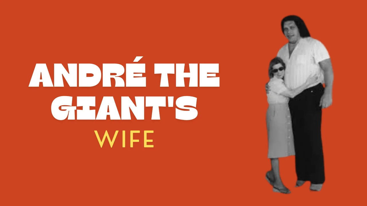 André the Giant's wife
