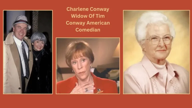 Charlene Conway: Widow Of  Tim Conway American Comedian