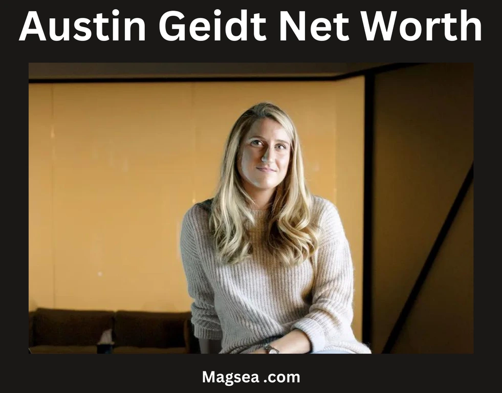 austin geidt net worth