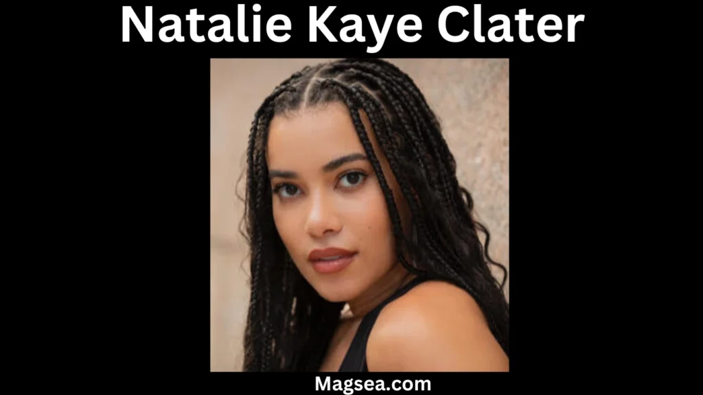 Natalie Kaye Clater Biography