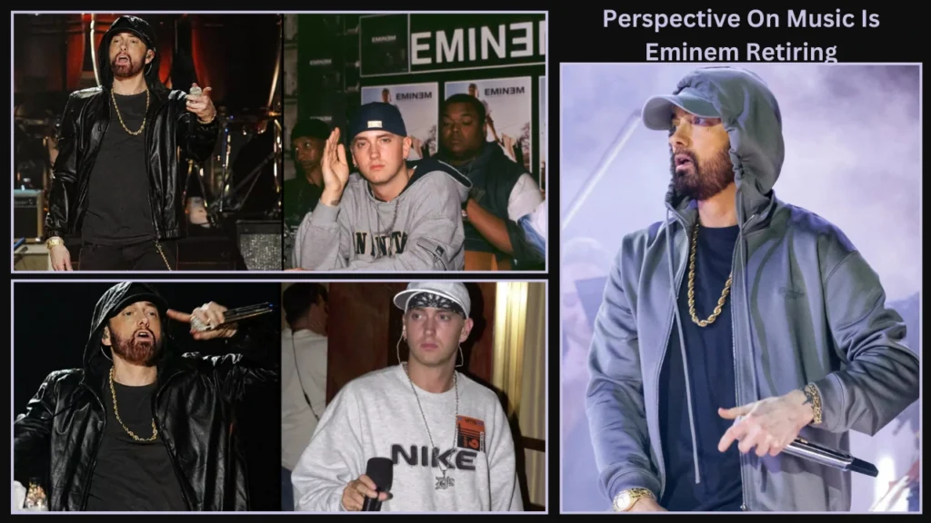 Perspective on Music Is Eminem Retiring