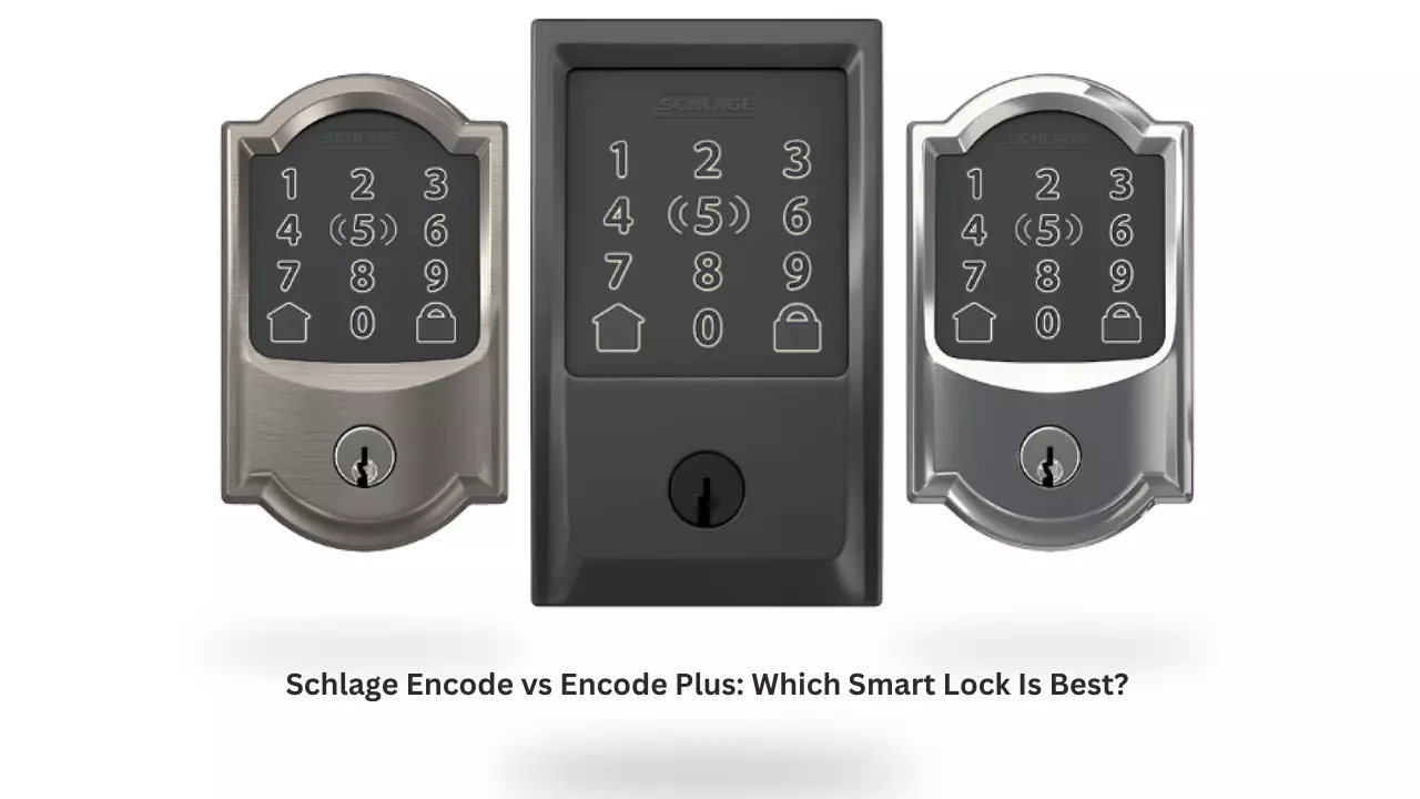 Schlage Encode vs Encode Plus