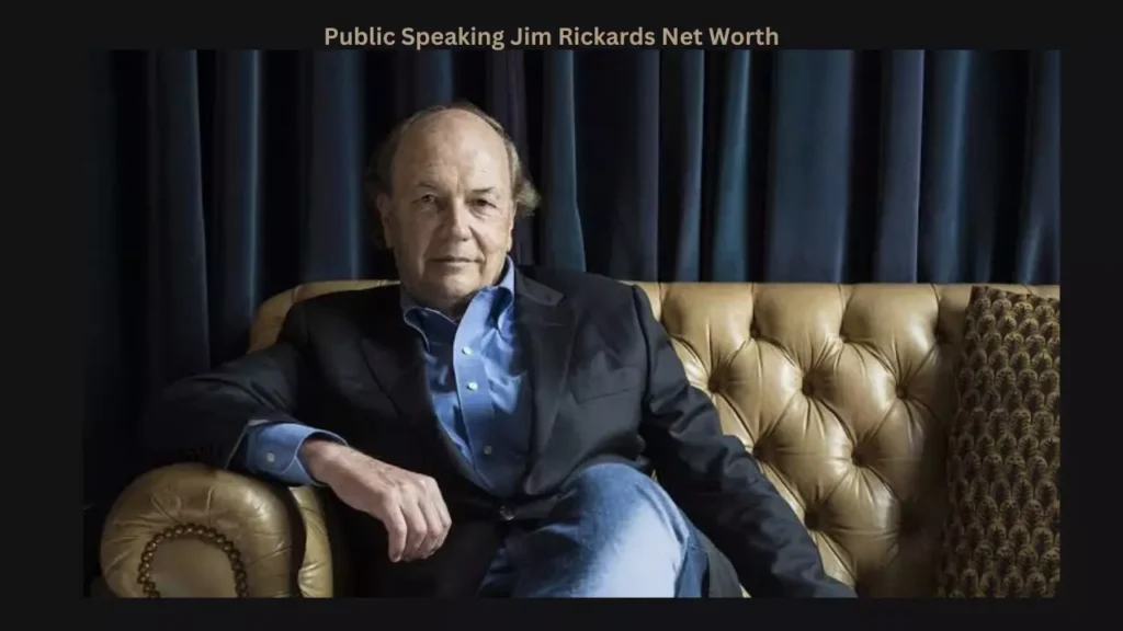 Public Speaking Jim Rickards Net Worth 