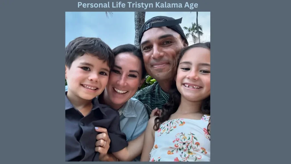 Personal Life Tristyn Kalama Age