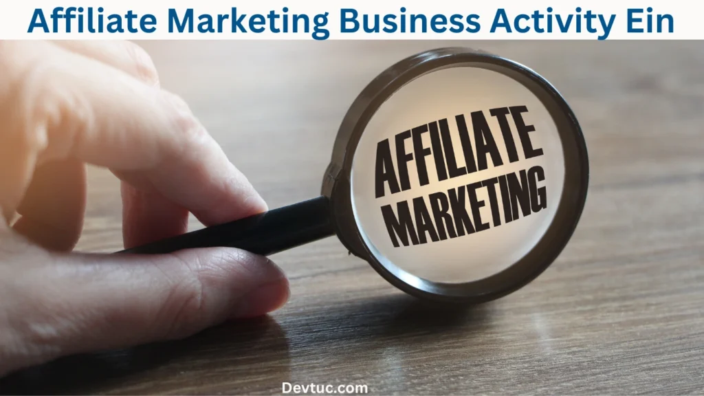 Do You Need an Affiliate Marketing Business Activity EIN